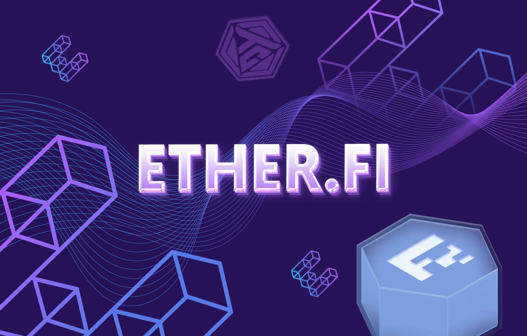 Ether.fi (ETHFI) là gì? Dự án Restaking (LRT) nổi bật tham gia Binance Launchpool số 49
