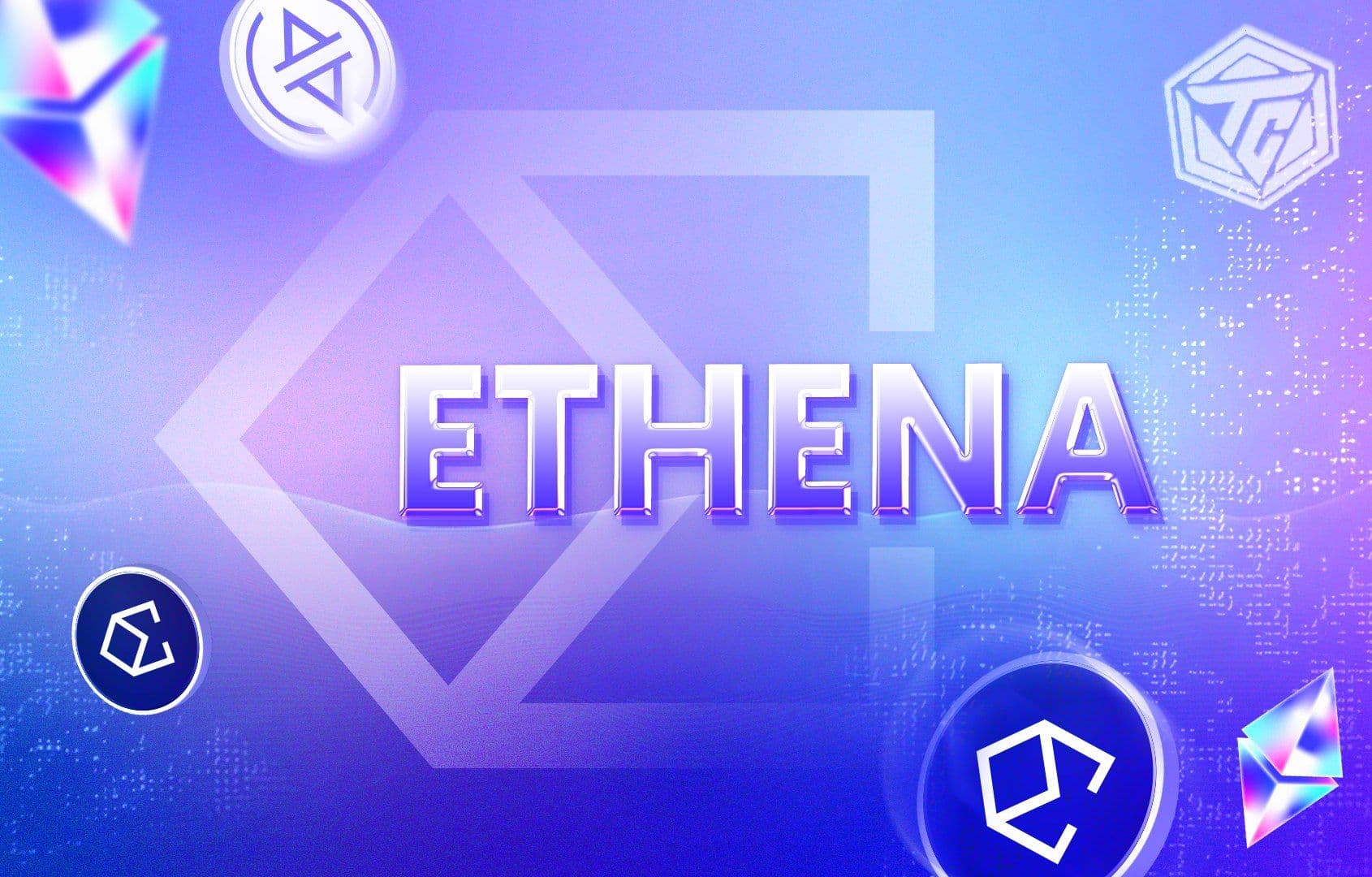 Ethena (ENA) là gì? Nền tảng stablecoin kích hoạt Internet Bond ra mắt trên Binance Launchpool số 50