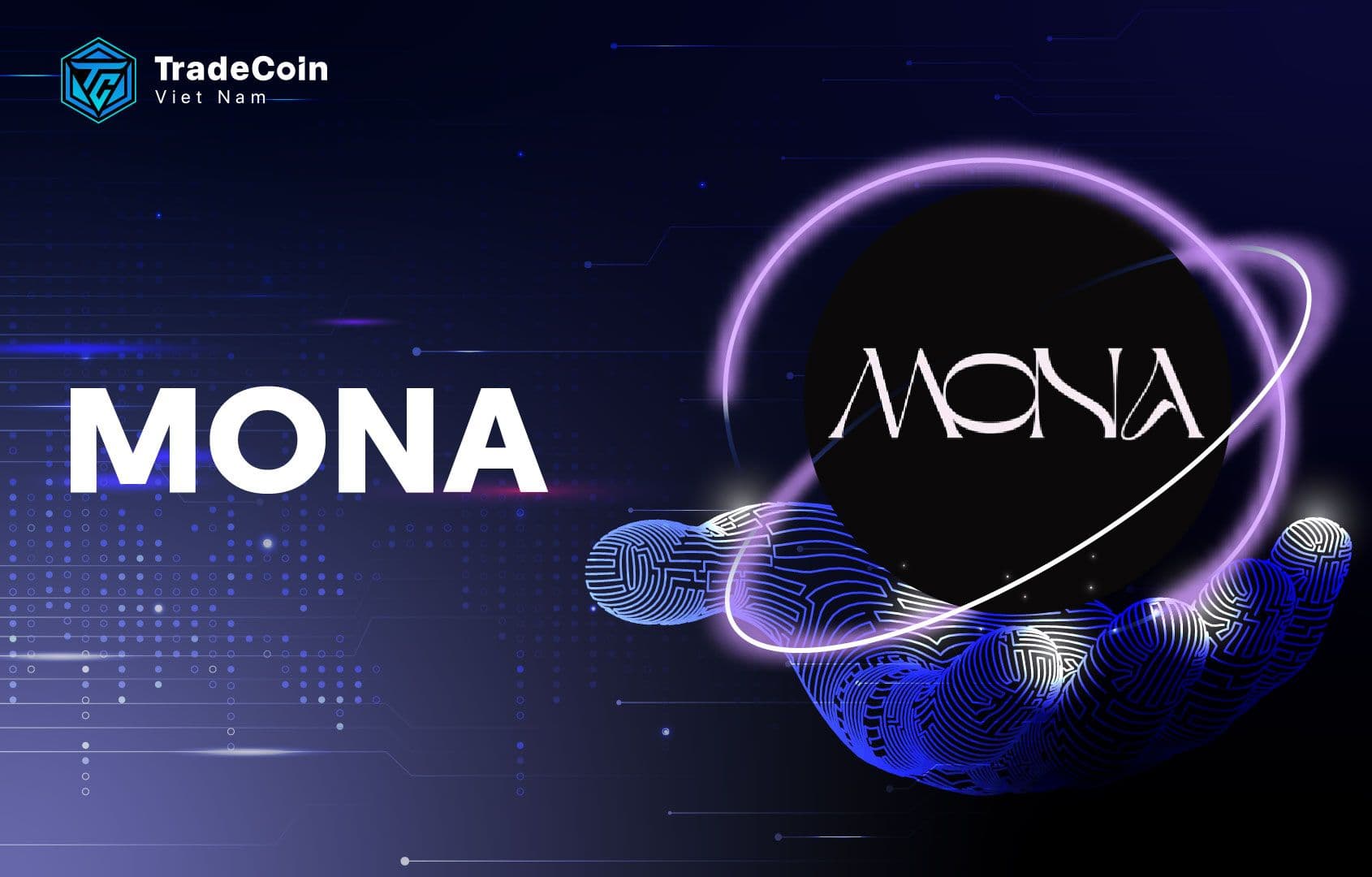 Monaverse (MONA) là gì? Toàn tập về dự án tiền điện tử MONA