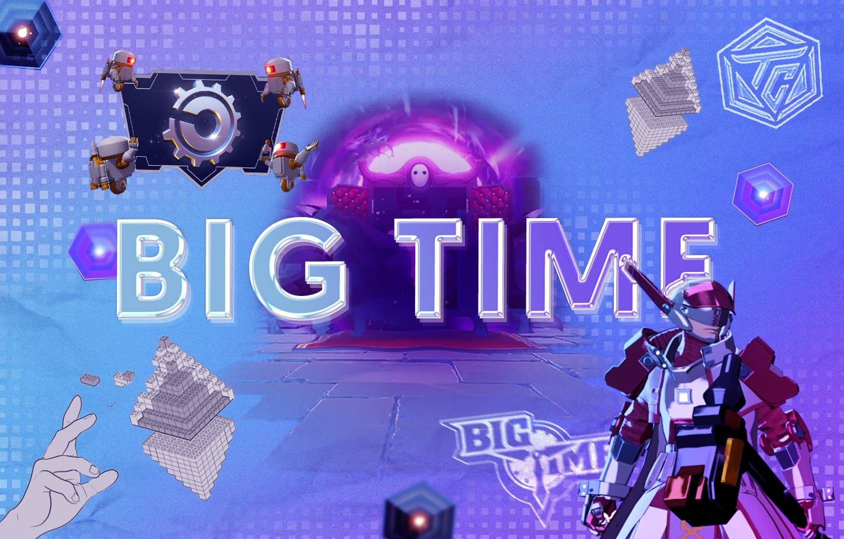 Big Time (BIGTIME) là gì? Hướng dẫn tham gia từ A-Z dự án GameFi được Binance listing gần đây