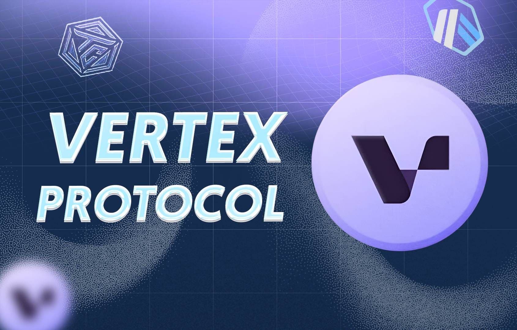 Vertex Protocol (VRTX) là gì? Giao thức DeFi toàn diện trên Arbitrum