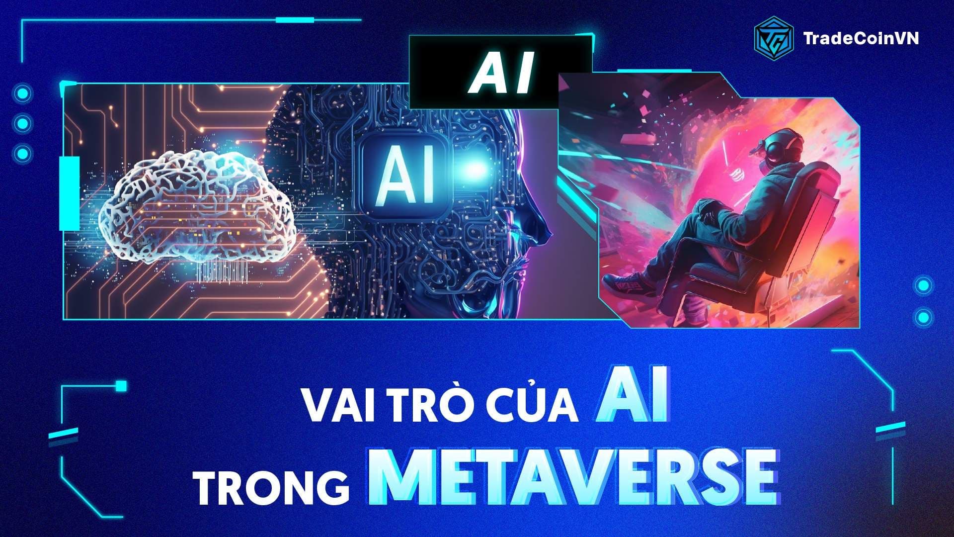 Vai trò của AI trong Metaverse
